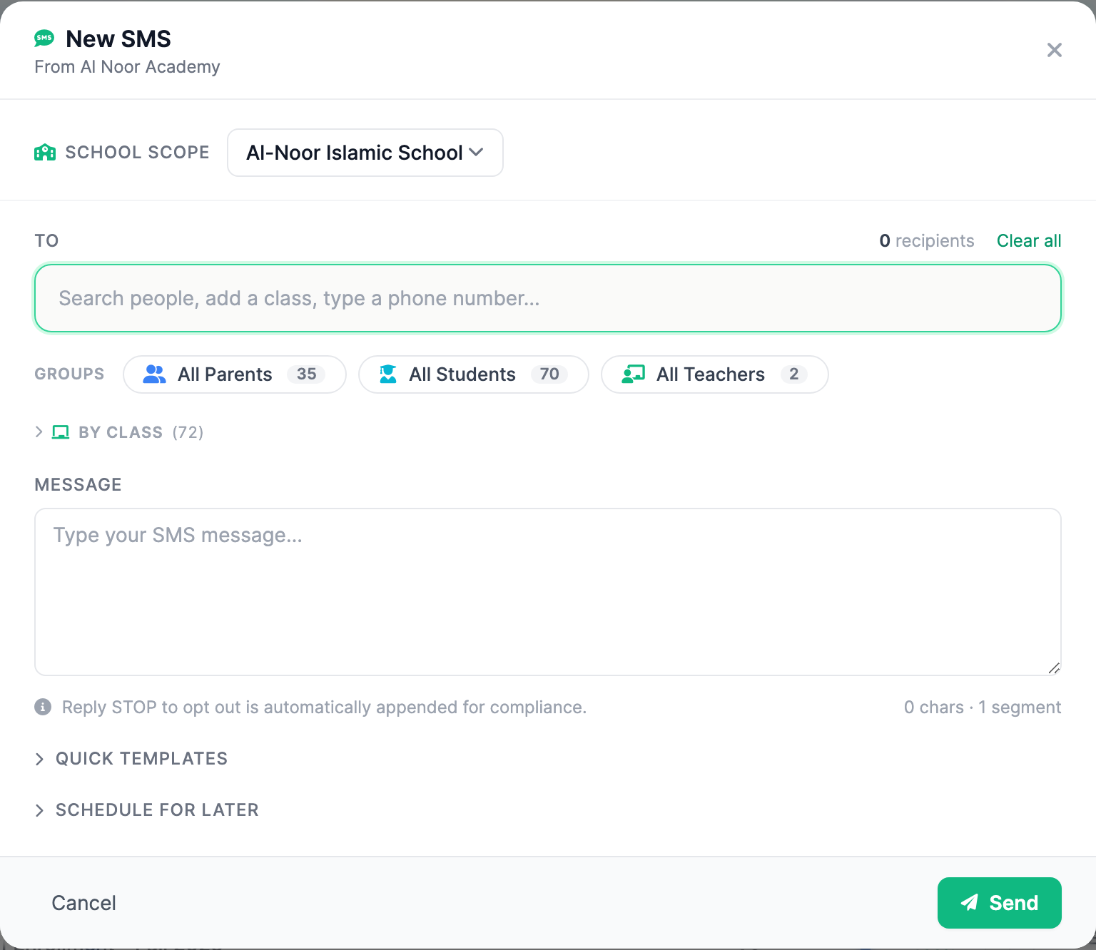 The New SMS composer window open over the dashboard, showing the From line with the school name families will see, a To recipients box with the All Parents and All Students group chips, a plain Message text area with a character and segment counter, and a note that Reply STOP to opt out is automatically appended.