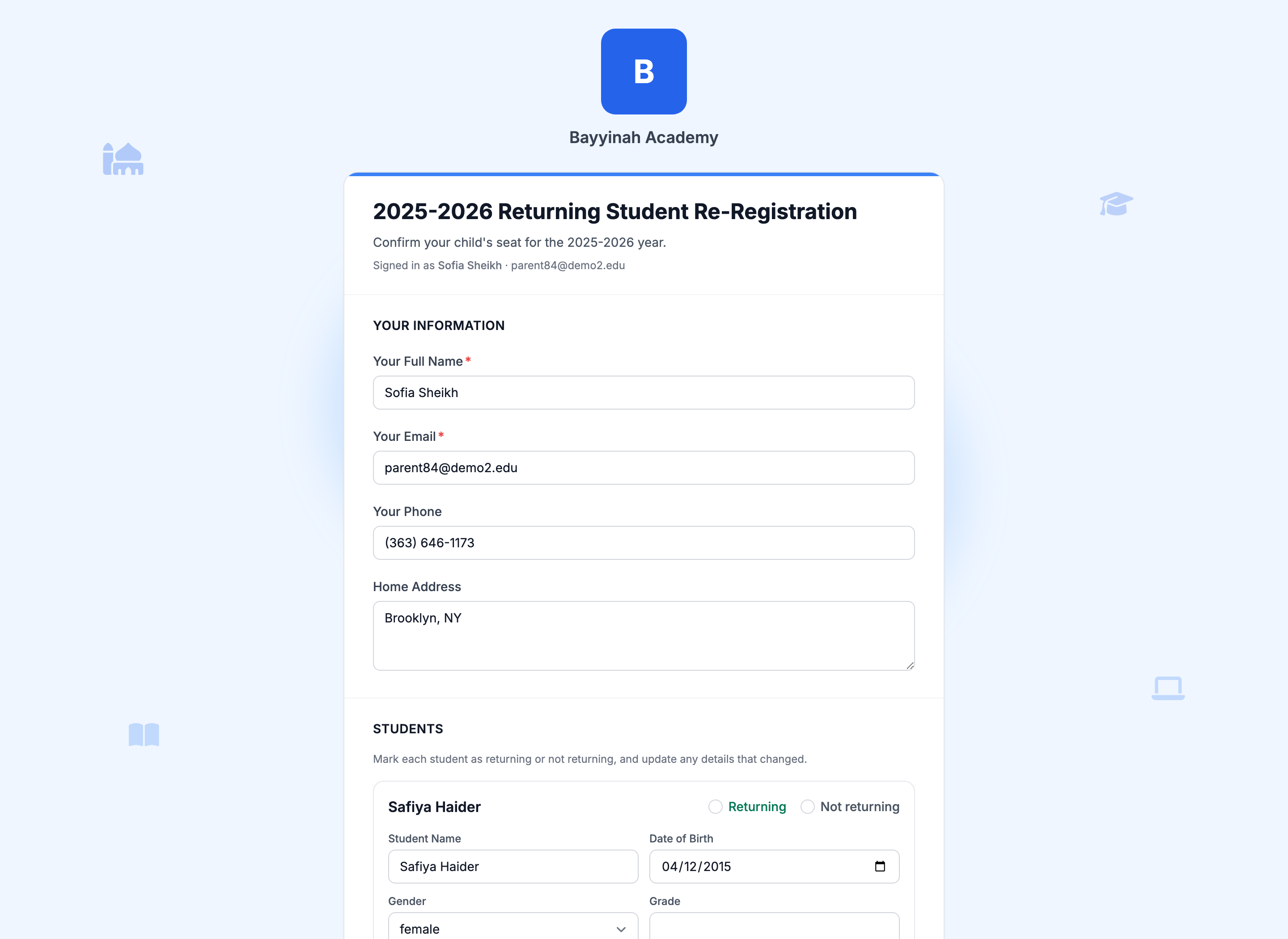 A re-registration form headed 2025-2026 Returning Student Re-Registration showing the parent's pre-filled name, email, phone and address, followed by a Students section listing each child with Returning and Not returning radio buttons.