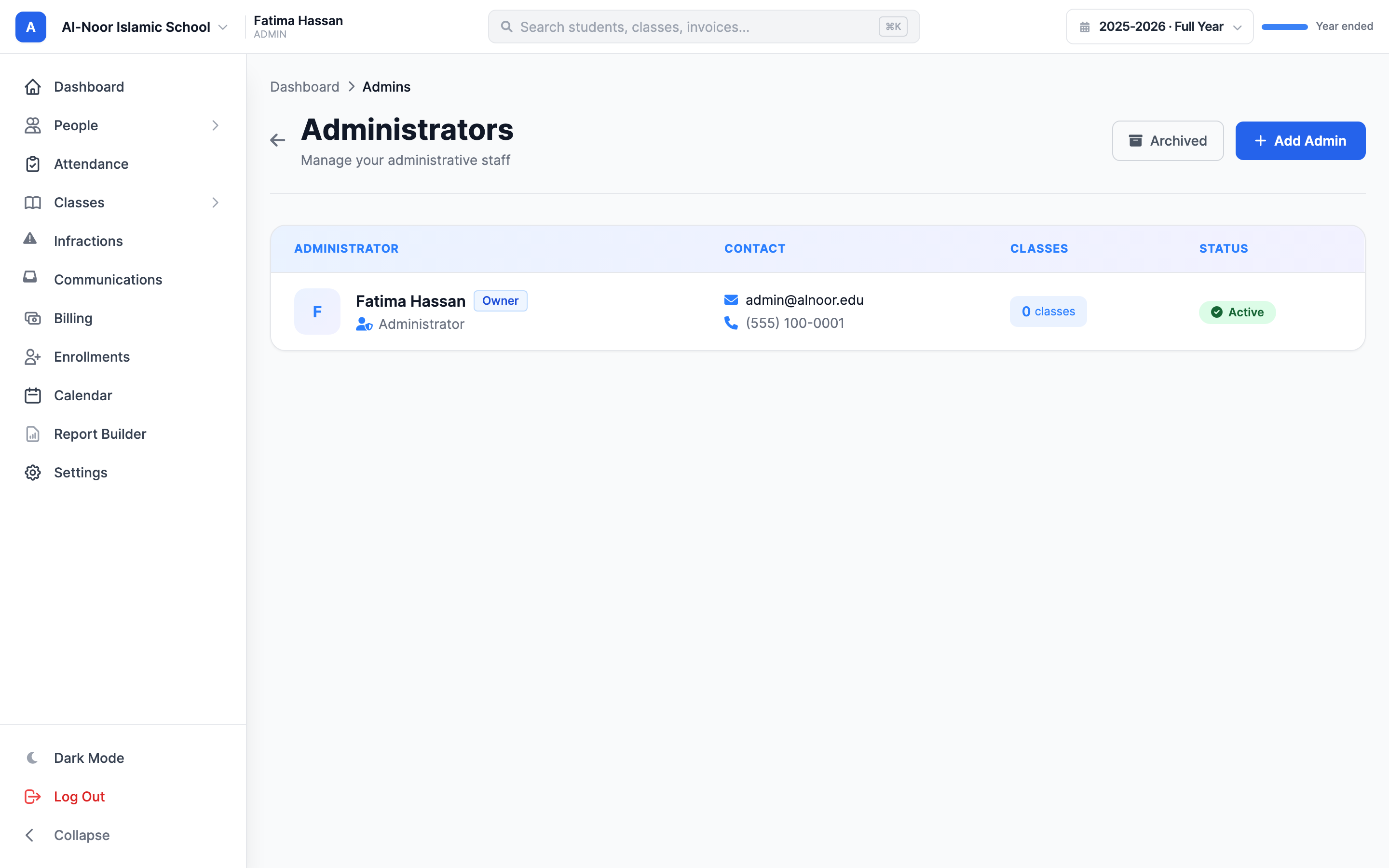 The Administrators page showing the page title 'Administrators', the Archived link and the blue Add Admin button in the header, and a table of admins with their names, emails, and Active status badges.